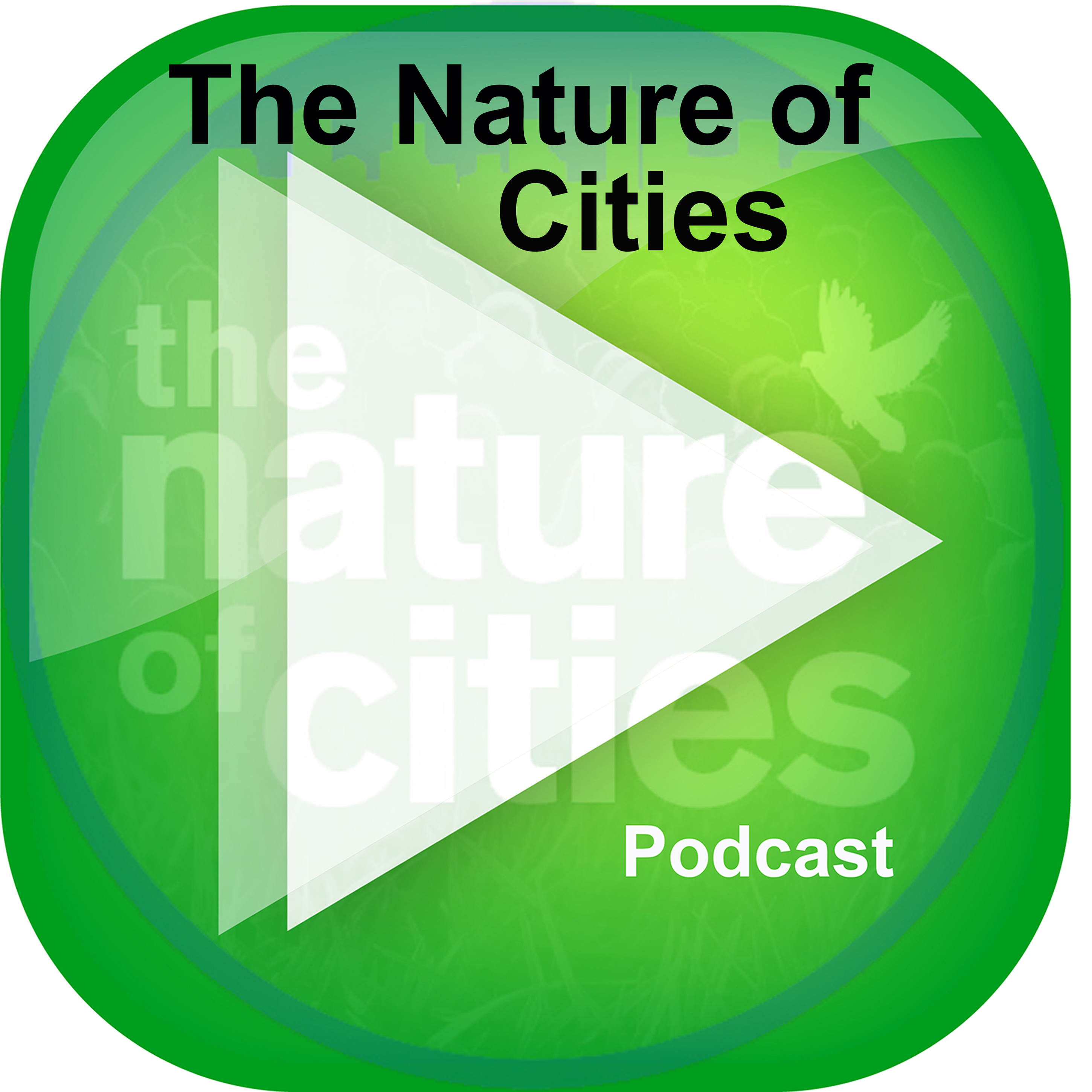 This is The Nature of Cities Podcast