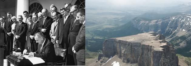 LEFT: U.S. President Johnson signs the Wilderness Act of 1964., RIGHT: The Bob Marshall Wilderness, Montana.