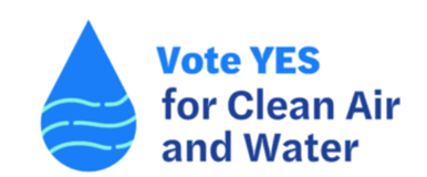 A poster saying: vote yes for Clean Air and Water