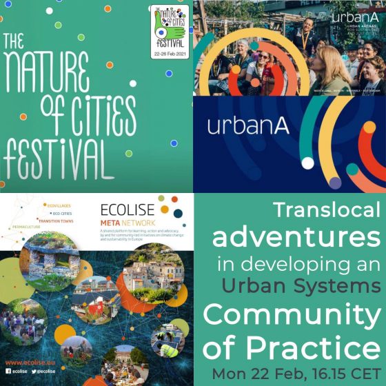 Four images of The Nature of Cities Festival, urbanA, Ecolise, and Translocal adventures