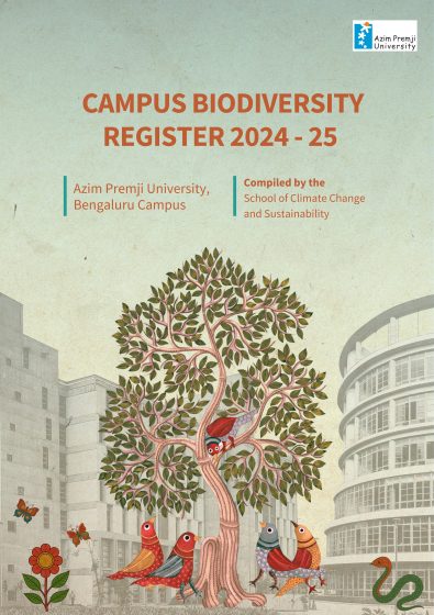 Cover page of a report titled "Campus Biodiversity Register 2024-25" from Azim Premji University, Bengaluru Campus, compiled by School of Climate Change and Sustainability. Illustration features a stylized tree with colorful birds, butterflies, a flower, and a snake, set against a backdrop of university buildings, symbolizing biodiversity within an academic environment.