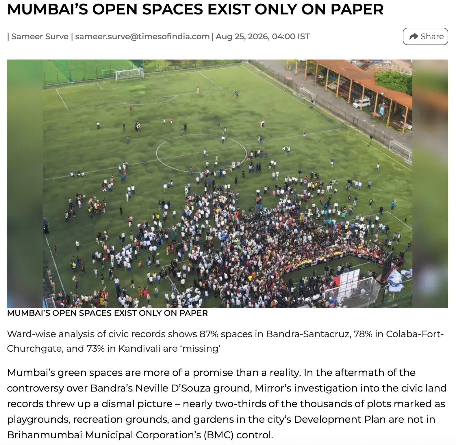 News-article screenshot features an aerial photo of a crowded green sports field in Mumbai, illustrating a report on disappearing public open spaces. Headline states “MUMBAI’S OPEN SPACES EXIST ONLY ON PAPER,” while visible text cites 87% missing spaces in Bandra-Santacruz, 78% in Colaba-Fort-Churchgate, and 73% in Kandivali, alongside crowds, field markings, and an explanatory caption.